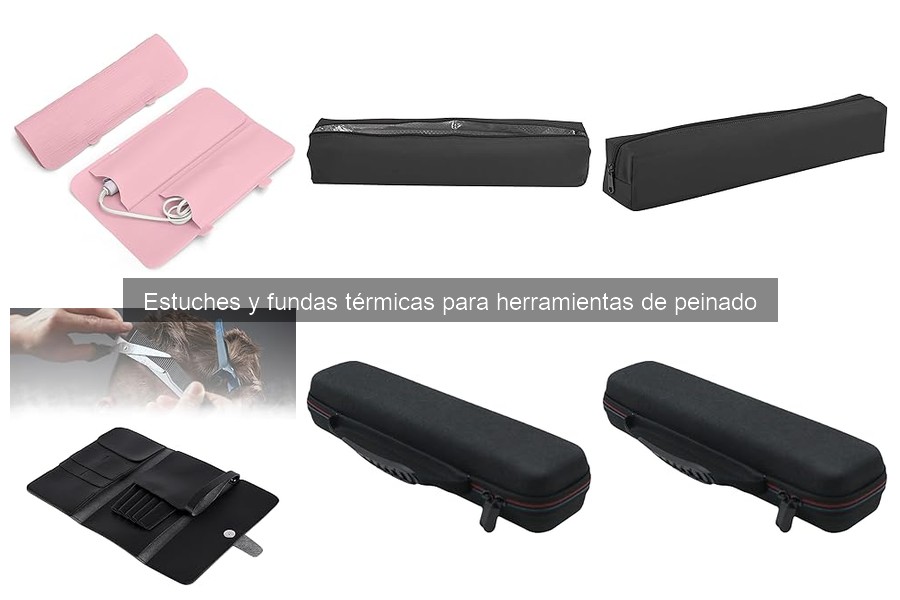 Alternativas a las Fundas Térmicas para Herramientas de Peinado