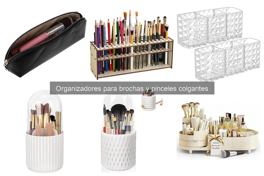 Alternativas a organizadores colgantes para brochas y pinceles