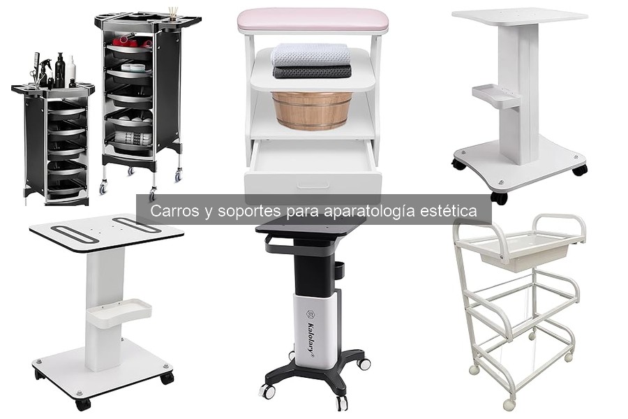 Características clave al comprar carros y soportes estéticos