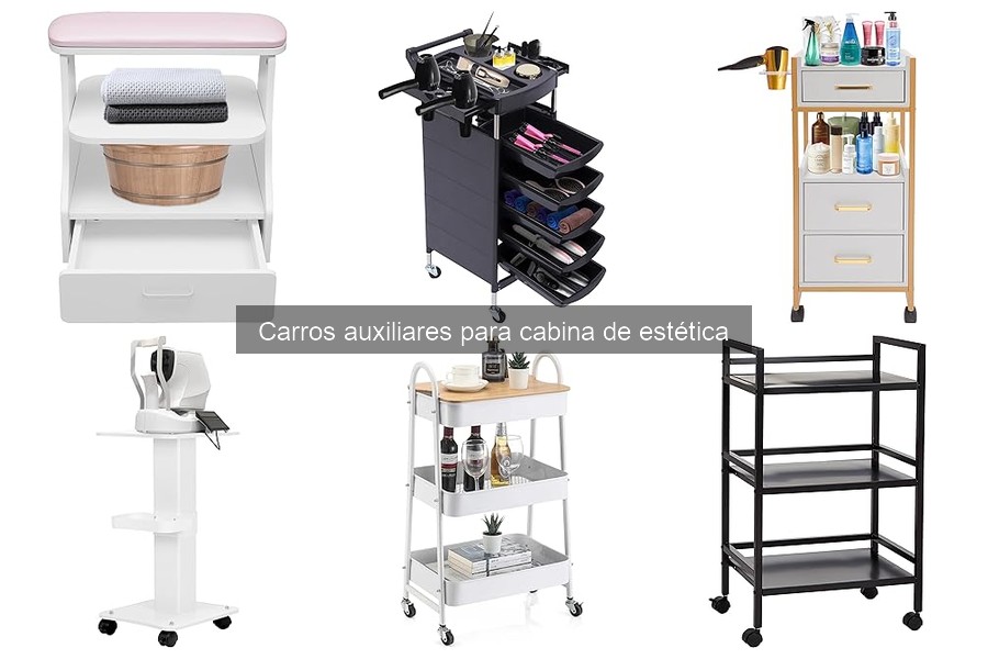 Carros Auxiliares para Cabina de Estética: Características y Usos