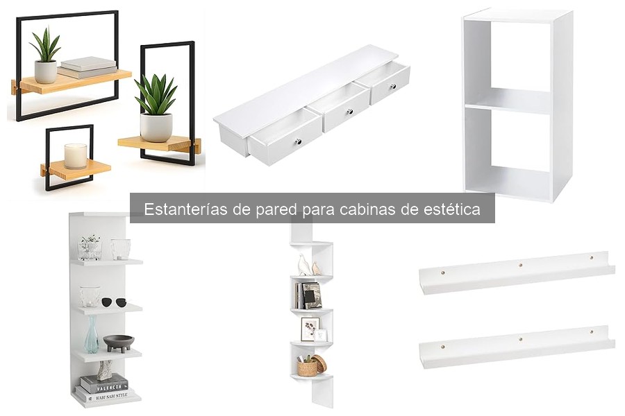 Cómo instalar estanterías de pared en cabinas de estética