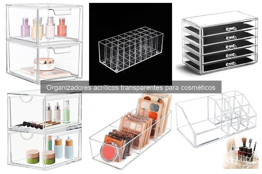 Cómo limpiar y mantener organizadores acrílicos de cosméticos