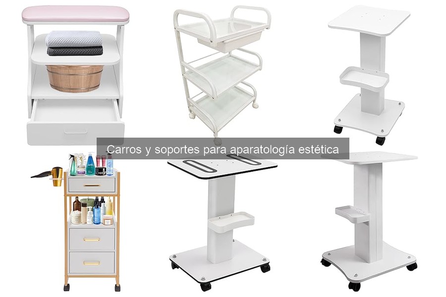 Cómo mejorar tratamientos estéticos con carros y soportes