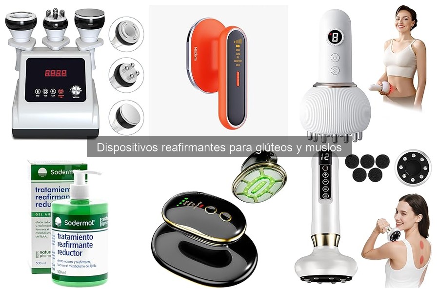 Comparativa de dispositivos reafirmantes para glúteos y muslos