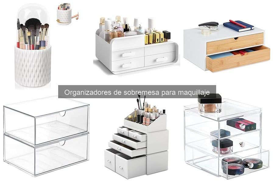 Comparativa de materiales en organizadores de maquillaje