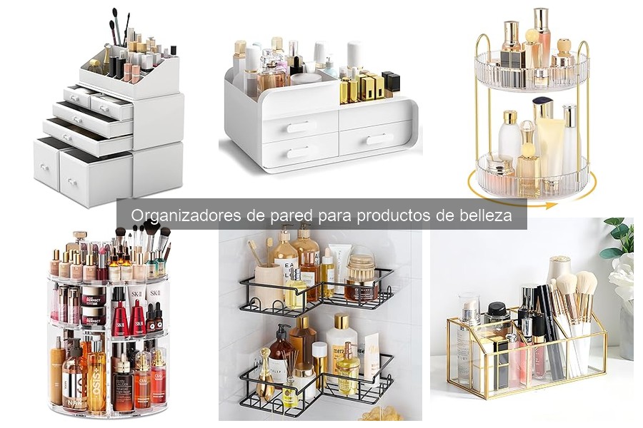 Comparativa de organizadores de pared para productos de belleza