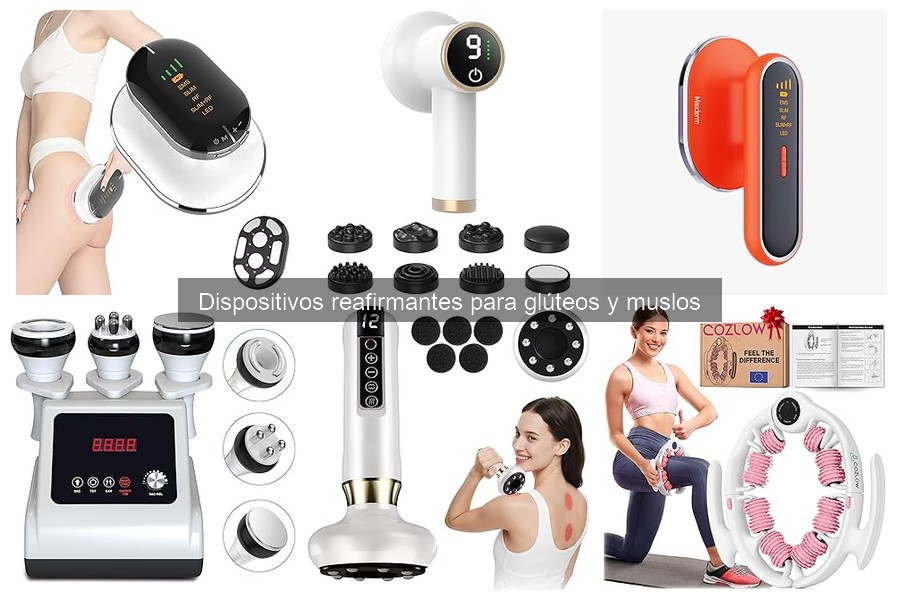 Dispositivos reafirmantes para glúteos y muslos: ¿Qué son?