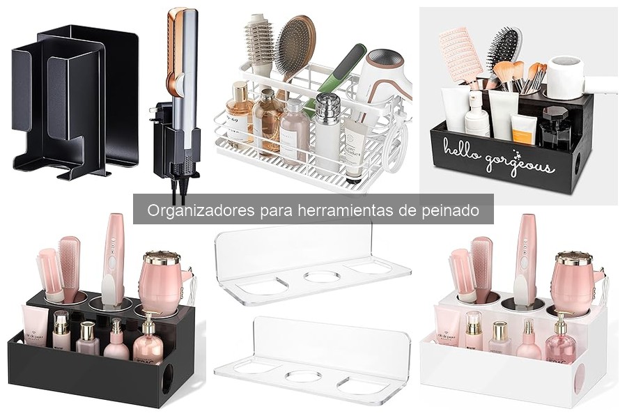Errores comunes al elegir organizadores para herramientas de peinado
