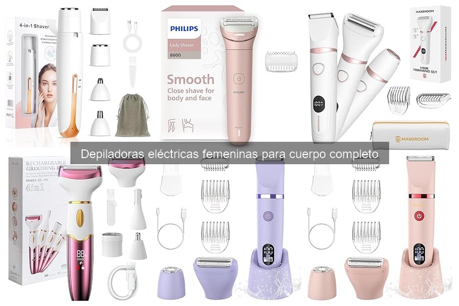 Guía Completa sobre Depiladoras Eléctricas Femeninas