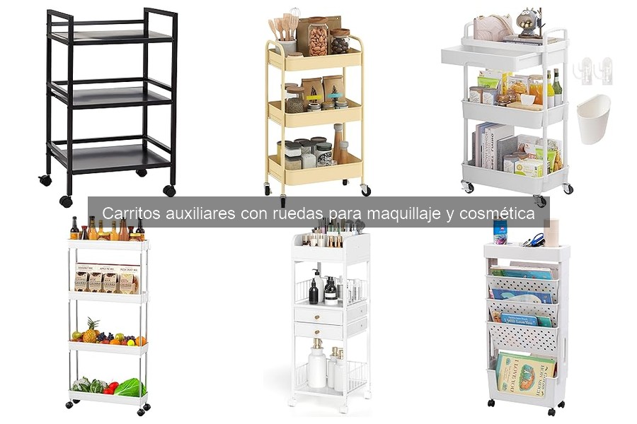 Guía de Carritos Auxiliares con Ruedas para Maquillaje