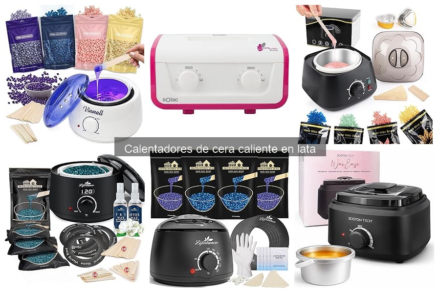 Guía de compra: Calentadores de cera caliente en lata