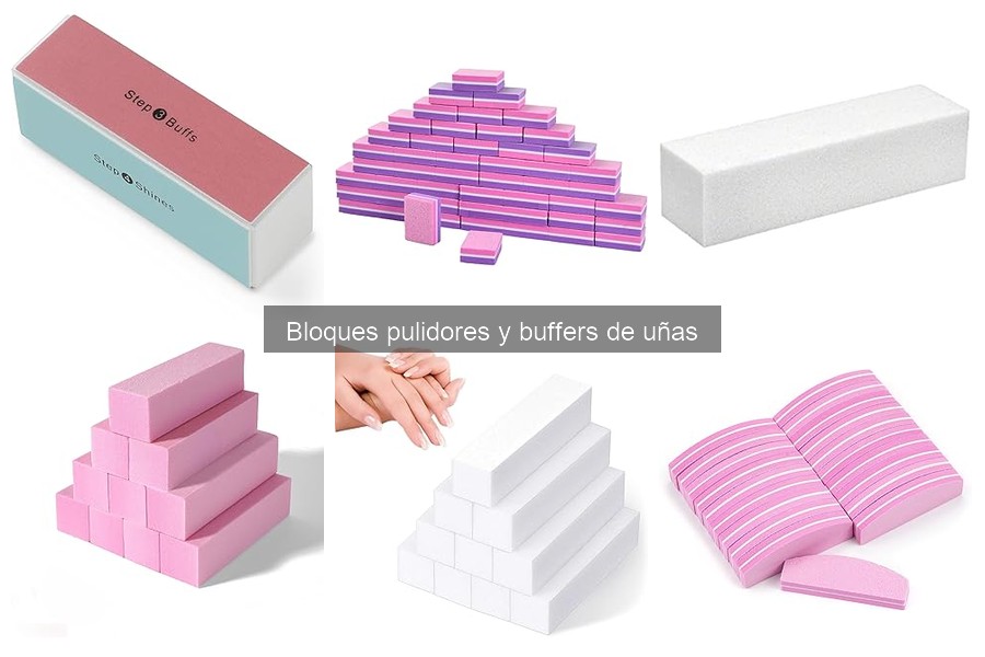 Guía de compra de bloques pulidores y buffers de uñas
