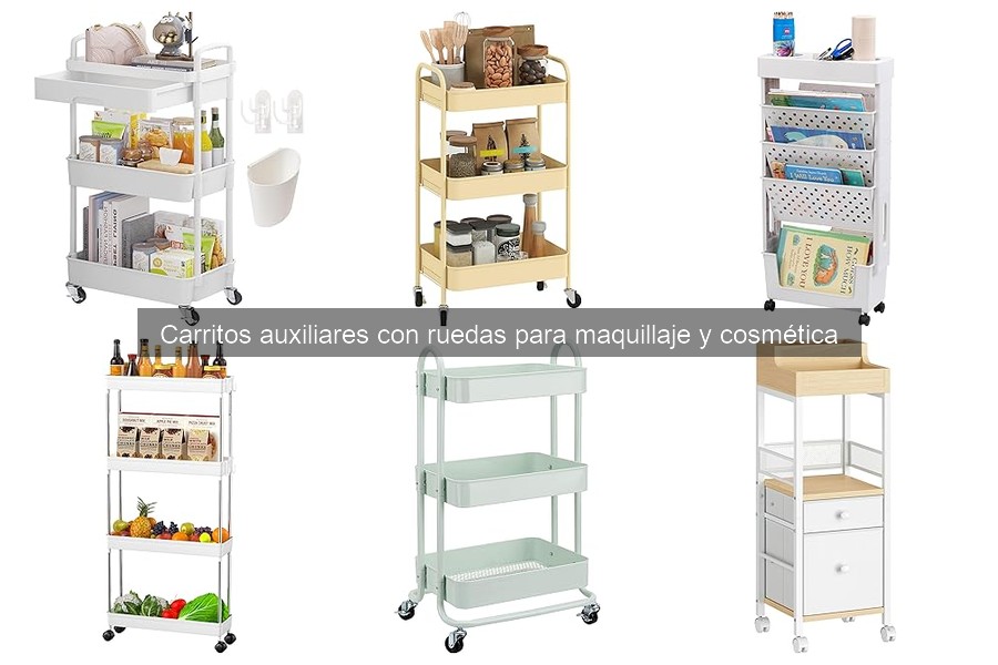 Guía de compra de carritos auxiliares para maquillaje y cosmética