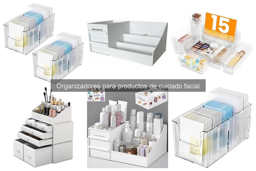 Guía de compra de organizadores para cuidado facial