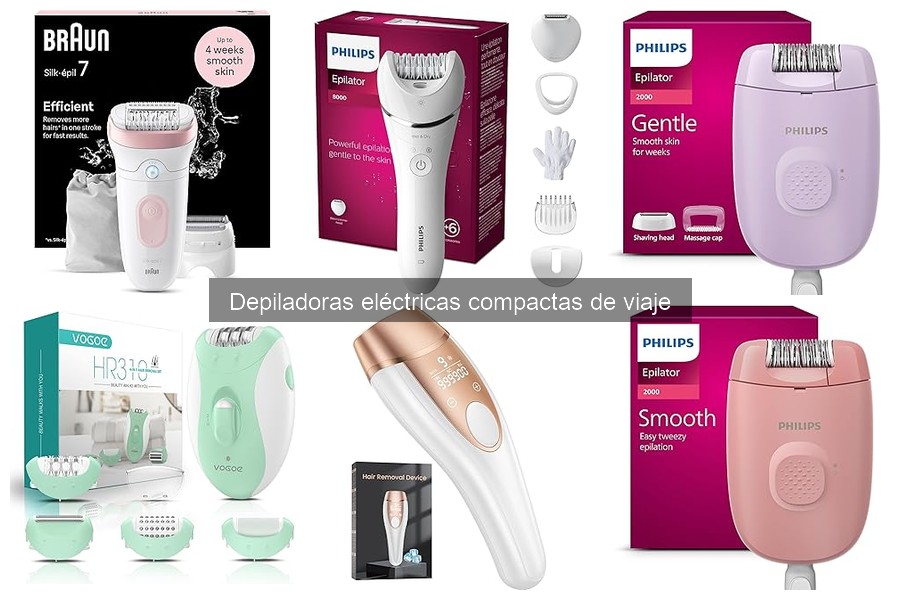 Guía para elegir depiladoras eléctricas compactas de viaje