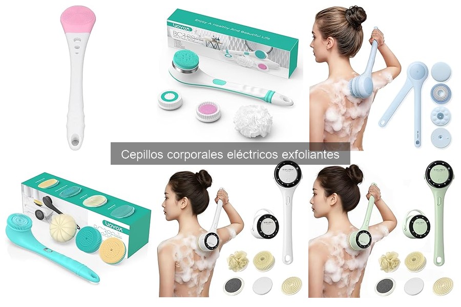 Guía para elegir el mejor cepillo corporal eléctrico exfoliante
