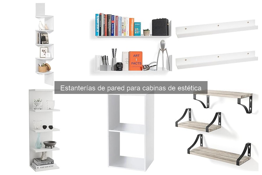 Mejores estanterías de pared para cabinas de estética 2023