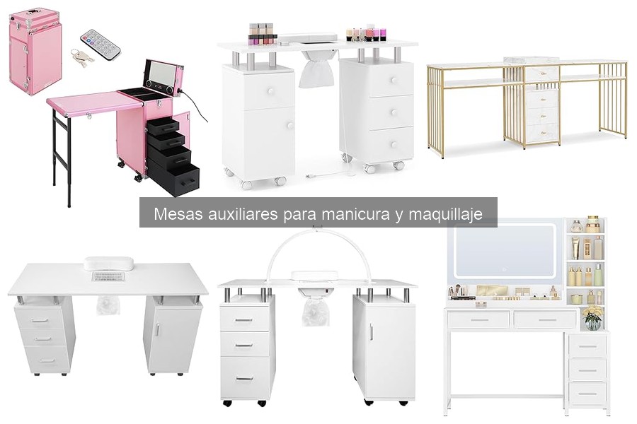Mesas Auxiliares para Manicura y Maquillaje: ¿Qué Son?