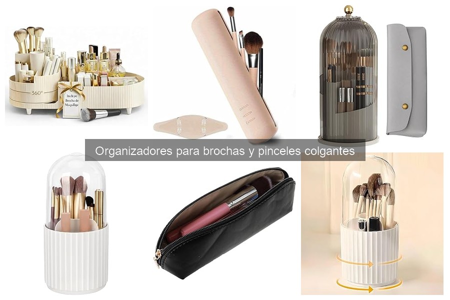 Opiniones sobre organizadores colgantes para brochas y pinceles