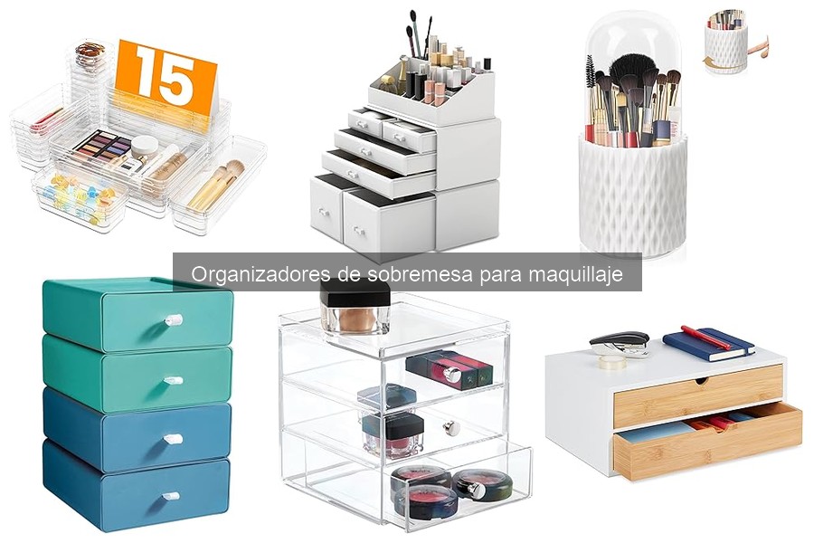 Opiniones sobre organizadores de sobremesa para maquillaje