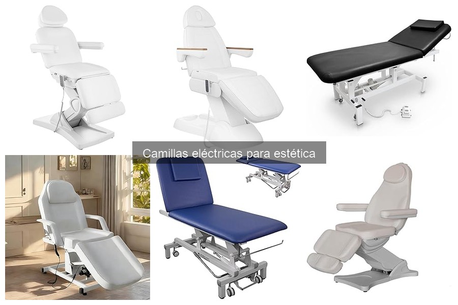 Tipos de camillas eléctricas para estética: Guía completa
