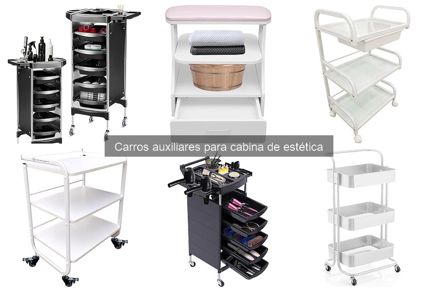 Tipos de carros auxiliares para cabina de estética: guía completa