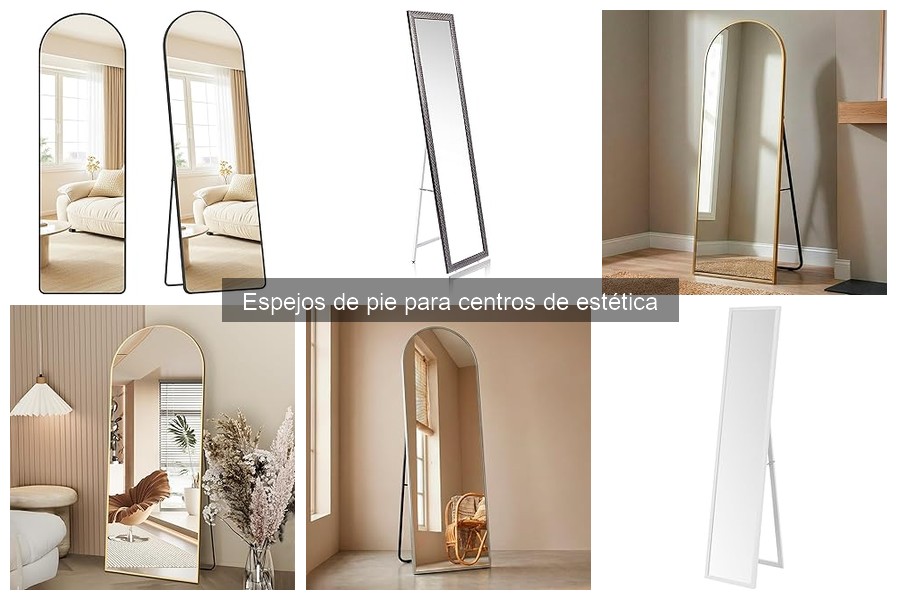 Tipos de espejos de pie para centros de estética