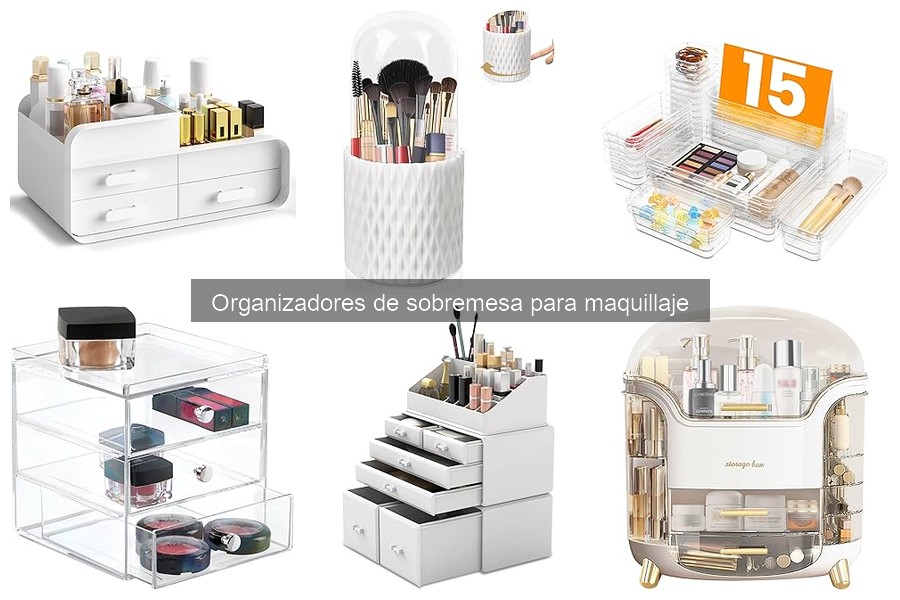 Tipos de organizadores de sobremesa para maquillaje