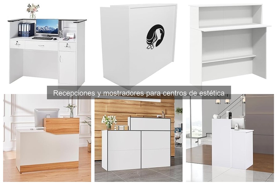 Tipos de Recepciones para Centros de Estética: Guía Completa