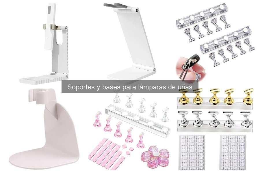 Tipos de soportes y bases para lámparas de uñas