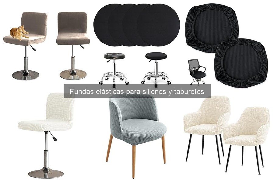 Todo sobre las fundas elásticas para sillones y taburetes