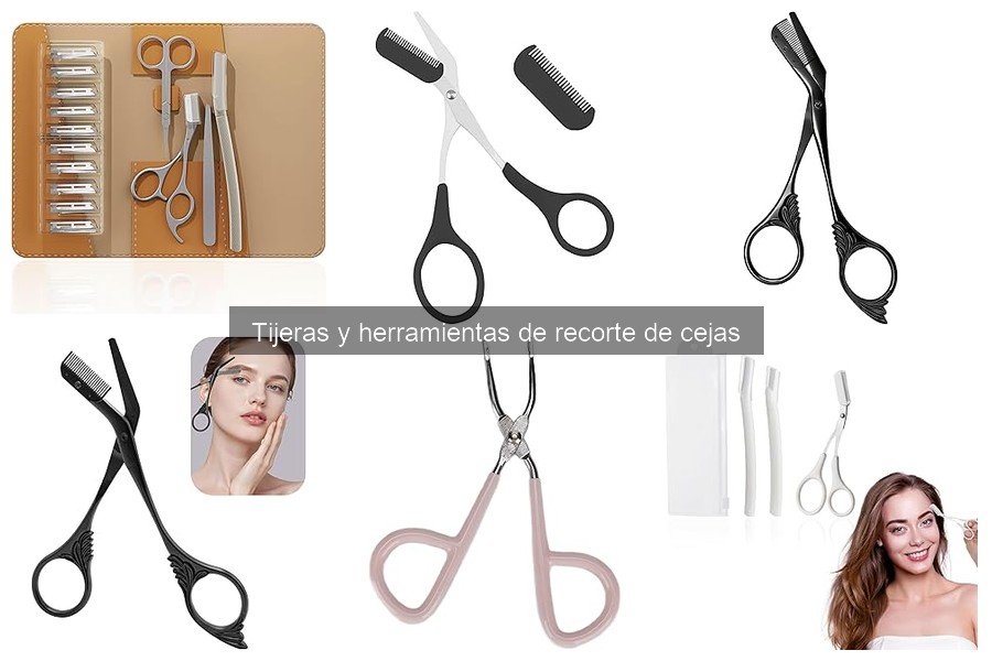 Ventajas de Tijeras de Cejas vs Pinzas para Depilar